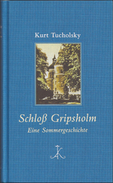 Schlo&szlig; Gripsholm - Kurt Tucholsky