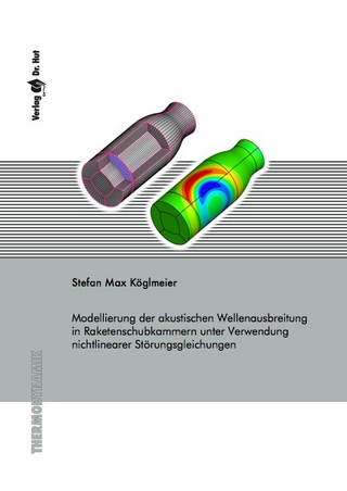 Modellierung der akustischen Wellenausbreitung in Raketenschubkammern unter Verwendung nichtlinearer Störungsgleichungen