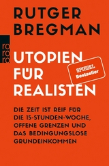 Utopien f&uuml;r Realisten - Rutger Bregman