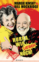 Hurra, wir lieben noch! - Bill Mockridge, Margie Kinsky
