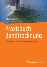 Praxisbuch Bandtrocknung -  Albert Heindl