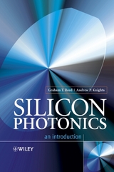 Silicon Photonics - Graham T. Reed, Andrew P. Knights