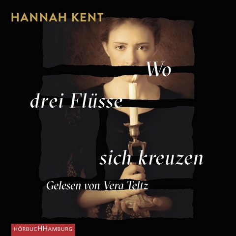 Wo drei Fl&uuml;sse sich kreuzen - Hannah Kent