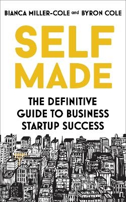 Self Made - Bianca Miller-Cole, Byron Cole