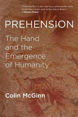 Prehension - Colin McGinn