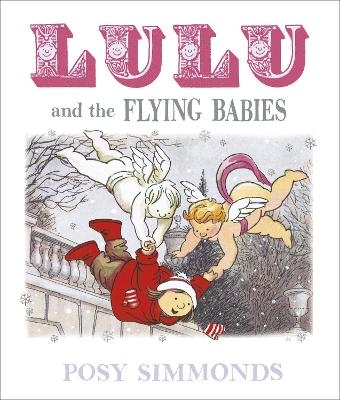 Lulu and the Flying Babies - Posy Simmonds