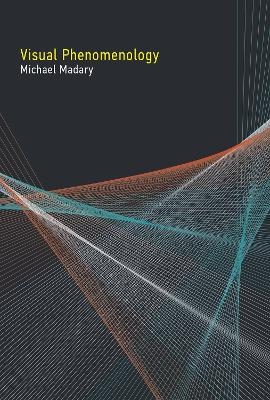 Visual Phenomenology - Michael Madary