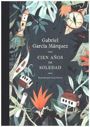 Cien a&ntilde;os de soledad - Gabriel Garc&iacute;a M&aacute;rquez