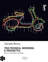 Tra tecnica Modema e Progetto - Claudio Rocca