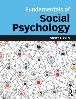 Fundamentals of Social Psychology - Nicky Hayes