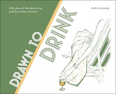 Drawn to Drink - Ruth Artmonsky