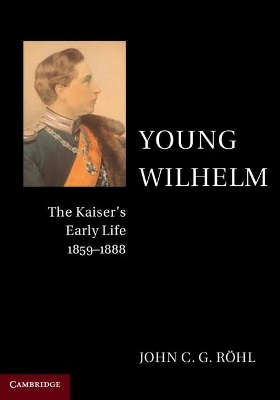 Young Wilhelm - John C. G. R&ouml;hl