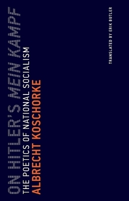 On Hitler's Mein Kampf - Albrecht Koschorke