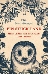 Ein St&uuml;ck Land - John Lewis-Stempel