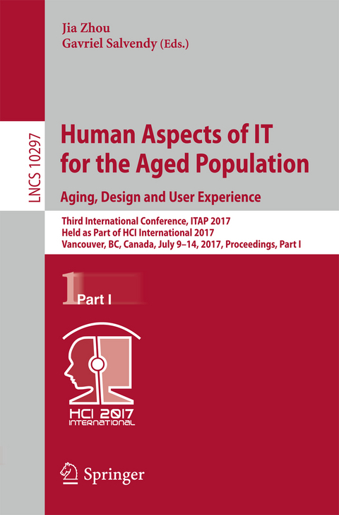Human Aspects of IT for the Aged Population. Aging, Design and User Experience - 