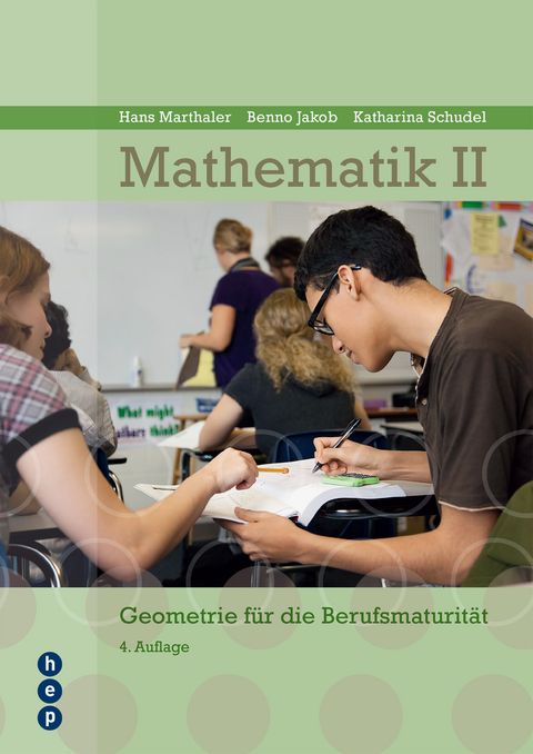 Mathematik II - Hans Marthaler, Benno Jakob, Katharina Schudel