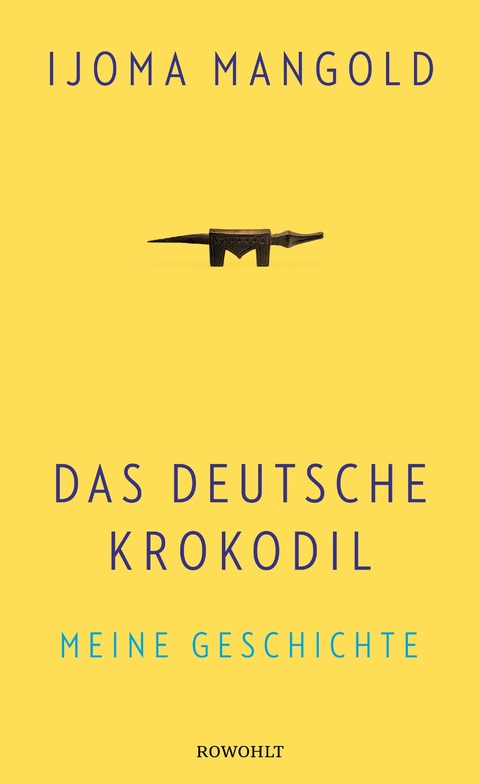 Das deutsche Krokodil - Ijoma Mangold