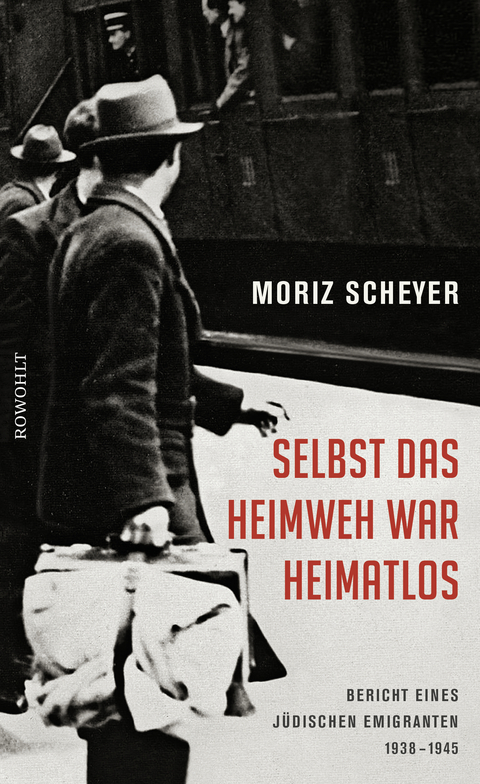 Selbst das Heimweh war heimatlos - Moriz Scheyer