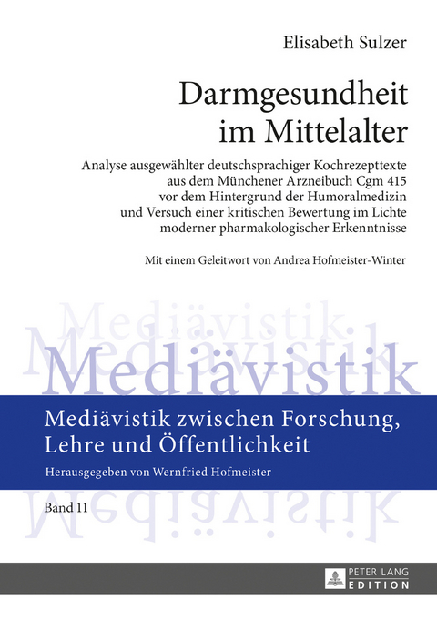 Darmgesundheit im Mittelalter - Elisabeth Sulzer