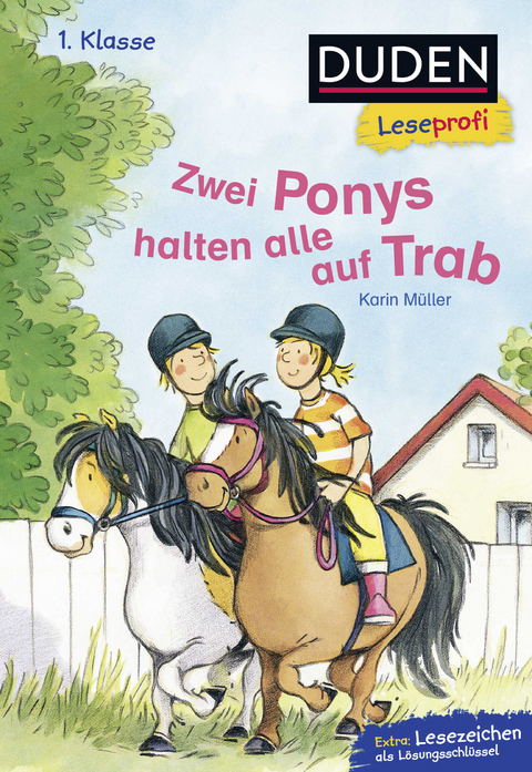 Duden Leseprofi &ndash; Zwei Ponys halten alle auf Trab, 1. Klasse - Karin M&uuml;ller