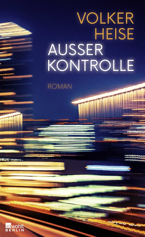 Au&szlig;er Kontrolle - Volker Heise