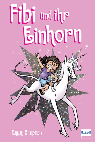 Fibi und ihr Einhorn (Bd.1) Comics f&uuml;r Kinder - Dana Simpson