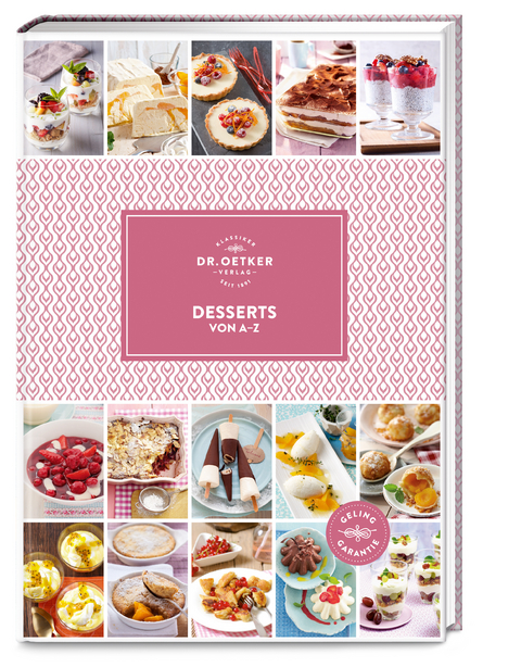 Desserts von A–Z -  Dr. Oetker Verlag