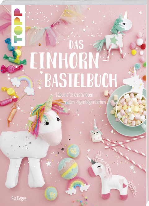 Das Einhorn-Bastelbuch - Pia Deges