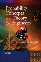 Probability Concepts and Theory for Engineers - Harry Schwarzlander