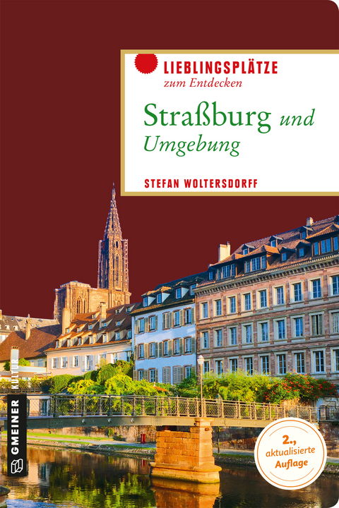 Stra&szlig;burg und Umgebung - Stefan Woltersdorff