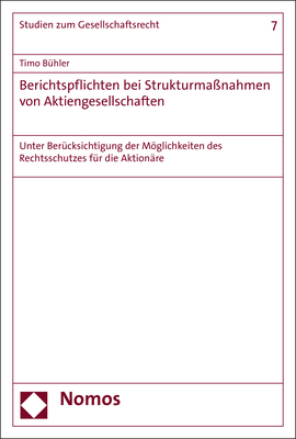 Berichtspflichten bei Strukturma&szlig;nahmen von Aktiengesellschaften - Timo B&uuml;hler
