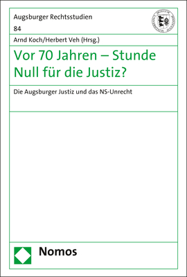 Vor 70 Jahren - Stunde Null f&uuml;r die Justiz? - 