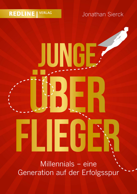 Junge &Uuml;berflieger - Jonathan Sierck