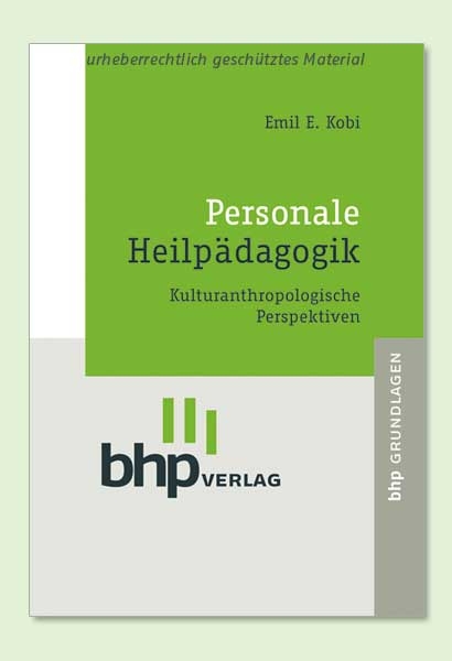 Personale Heilp&auml;dagogik - Emil E Kobi