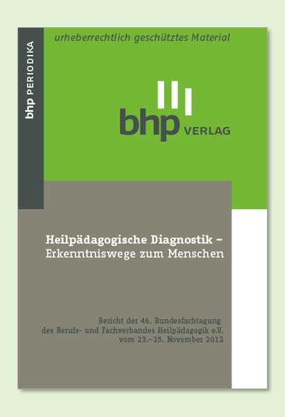 Heilp&auml;dagogische Diagnostik - Erkenntniswege zum Menschen.