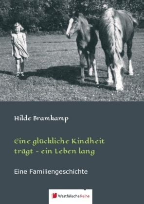 Eine glückliche Kindheit trägt - ein Leben lang