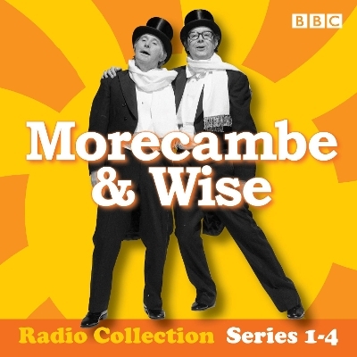 Morecambe & Wise: The Complete BBC Radio 2 Series - Eddie Braben
