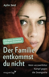 Der Familie entkommst du nicht - Aylin Said