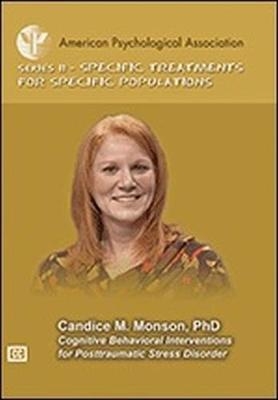 Cognitive Behavioral Interventions for Posttraumatic Stress Disorder