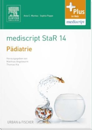 mediscript StaR 14 das Staatsexamens-Repetitorium zur Pädiatrie