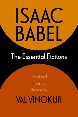 The Essential Fictions - Isaac Babel