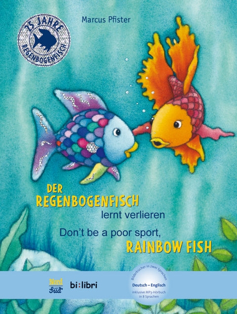 Der Regenbogenfisch lernt verlieren (Deutsch-Englisch) - Marcus Pfister