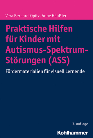 Praktische Hilfen für Kinder mit Autismus-Spektrum-Störungen (ASS)