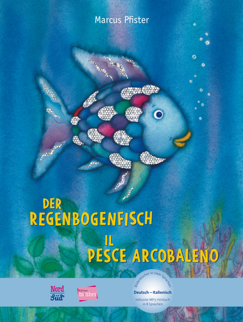 Der Regenbogenfisch (Deutsch-Italienisch) - Marcus Pfister