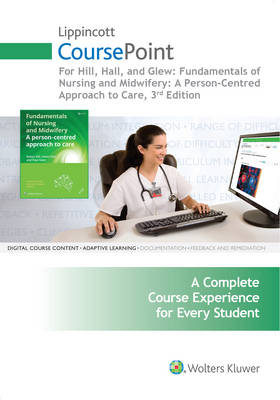 CP VST for CoursePoint for Hill, Hall & Paul: Fundamentals of   Nursing and Midwifery