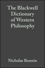 The Blackwell Dictionary of Western Philosophy - Nicholas Bunnin, Jiyuan Yu