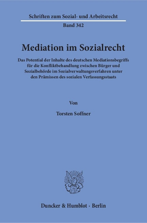 Mediation im Sozialrecht. - Torsten Soffner