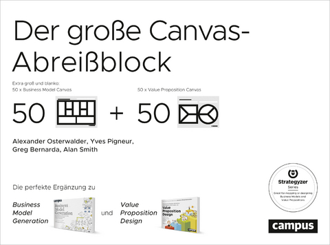 Der gro&szlig;e Canvas-Abrei&szlig;block - Alexander Osterwalder, Yves Pigneur, Gregory Bernarda, Alan Smith