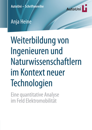 Weiterbildung von Ingenieuren und Naturwissenschaftlern im Kontext neuer Technologien