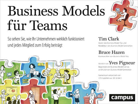 Business Models für Teams - Tim Clark, Bruce Hazen